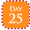 Day 25