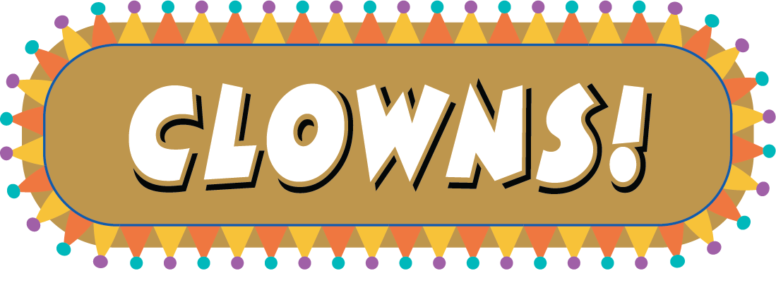 Clowns!
