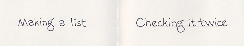 "Making a list/Checking it twice"