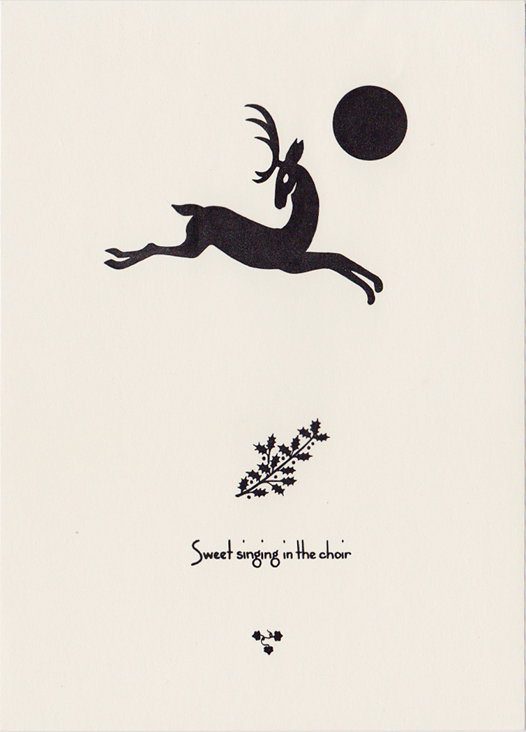 Stylized deer, moon, holly, ivy, and "Sweet singing in the choir"