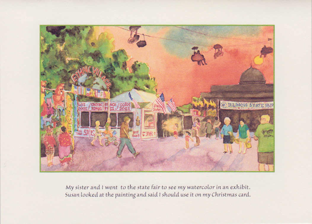 State Fair scene including Susan and me, with "My sister and I went to the state fair to see my watercolor in an exhibit. Susan looked at the painting and said I should use it on my Christmas card."