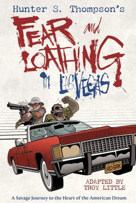 Fear and Loathing in Las Vegas, by Hunter S. Thompson