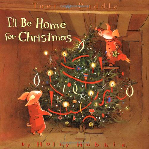 Toot and Puddle book cover "I'll Be Home for Christmas" by Holly Hubbie
