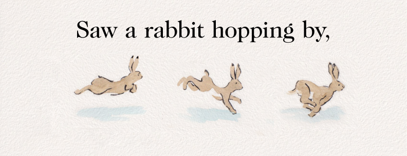 Saw a rabbit hopping by, with illustrtion