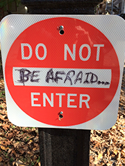DO NOT [be afraid written in] ENTER sign
