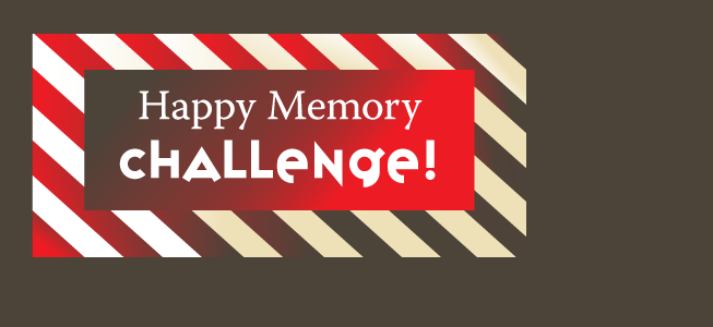 Happy Memory CHALLENGE! 