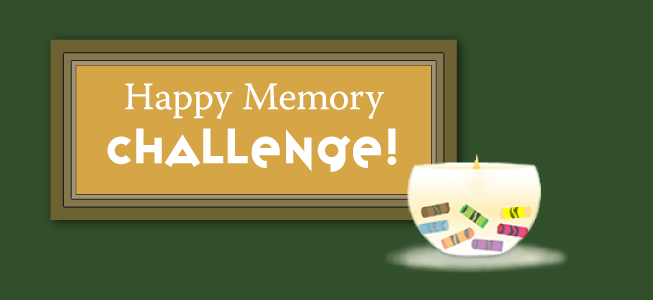 Happy Memory CHALLENGE! 