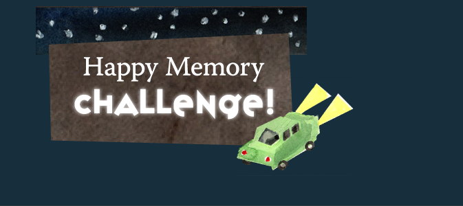 Happy Memory CHALLENGE! 